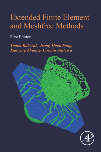 Extended Finite Element and Meshfree Methods, EPUB eBook