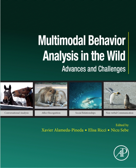 Multimodal Behavior Analysis in the Wild : Advances and Challenges, EPUB eBook