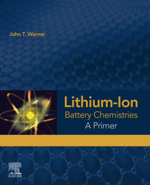Lithium-Ion Battery Chemistries : A Primer, EPUB eBook