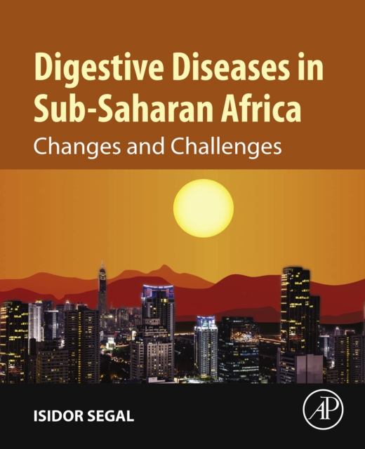 Digestive Diseases in Sub-Saharan Africa : Changes and Challenges, EPUB eBook