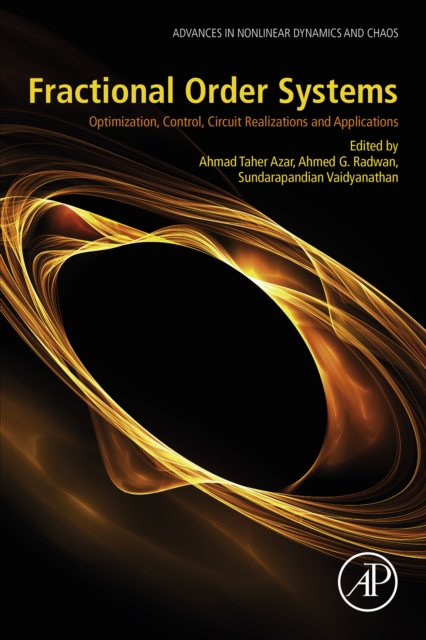 Fractional Order Systems : Optimization, Control, Circuit Realizations and Applications, EPUB eBook