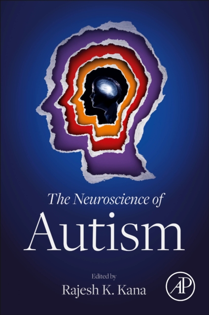 The Neuroscience of Autism, Paperback / softback Book