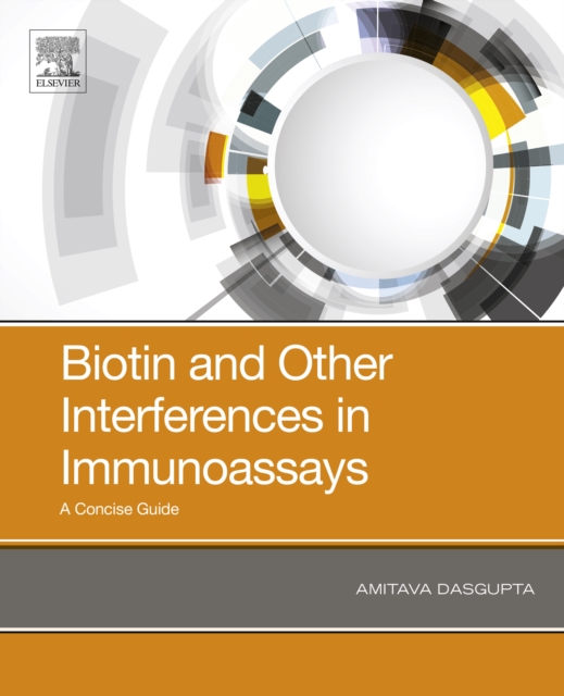Biotin and Other Interferences in Immunoassays : A Concise Guide, EPUB eBook