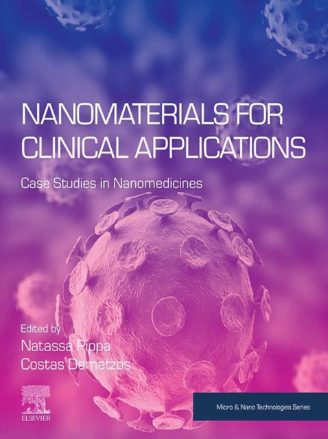 Nanomaterials for Clinical Applications : Case Studies in Nanomedicines, EPUB eBook