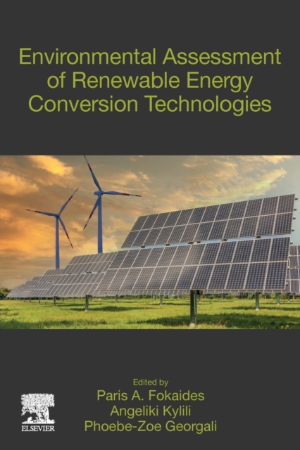 Environmental Assessment of Renewable Energy Conversion Technologies, Paperback / softback Book