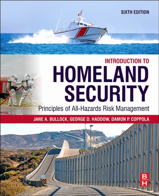 Introduction to Homeland Security : Principles of All-Hazards Risk Management, EPUB eBook