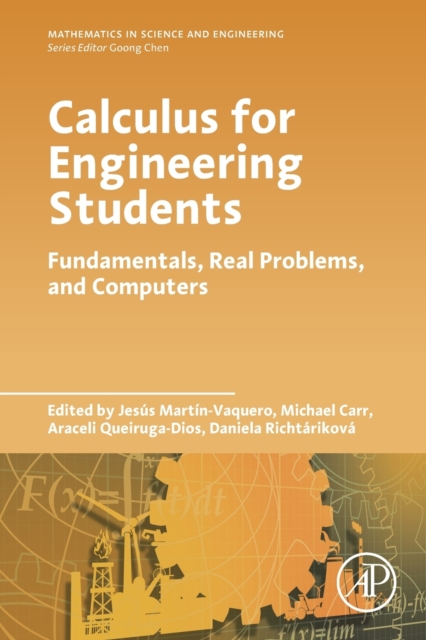 Calculus for Engineering Students : Fundamentals, Real Problems, and Computers, Paperback / softback Book