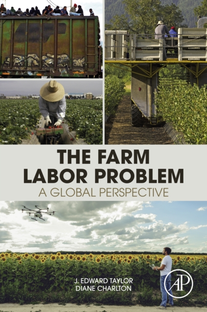 The Farm Labor Problem : A Global Perspective, EPUB eBook