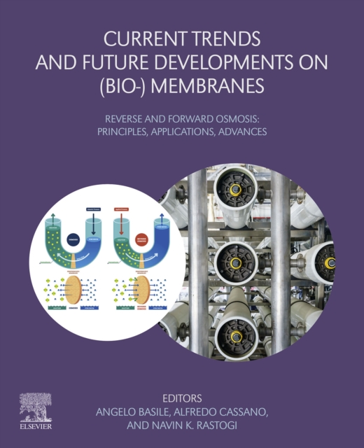 Current Trends and Future Developments on (Bio-) Membranes : Reverse and Forward Osmosis: Principles, Applications, Advances, EPUB eBook