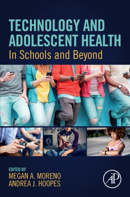 Technology and Adolescent Health : In Schools and Beyond, EPUB eBook