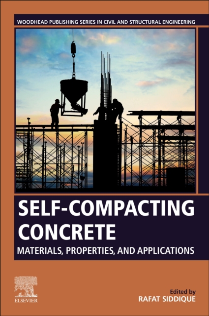 Self-Compacting Concrete: Materials, Properties and Applications, EPUB eBook