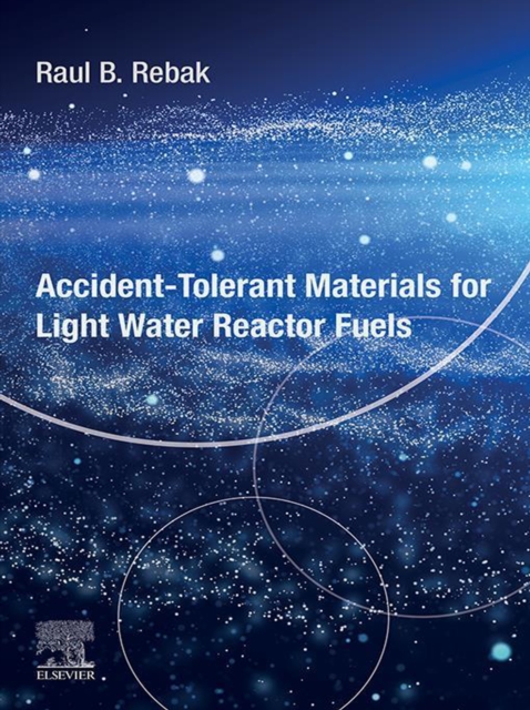 Accident-Tolerant Materials for Light Water Reactor Fuels, EPUB eBook
