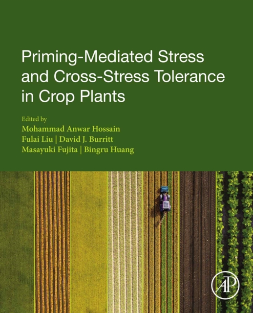 Priming-Mediated Stress and Cross-Stress Tolerance in Crop Plants, EPUB eBook