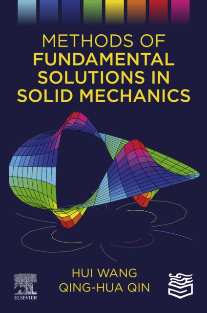 Methods of Fundamental Solutions in Solid Mechanics, EPUB eBook