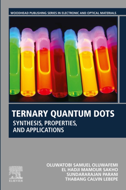 Ternary Quantum Dots : Synthesis, Properties, and Applications, EPUB eBook