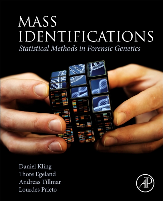 Mass Identifications : Statistical Methods in Forensic Genetics, Paperback / softback Book