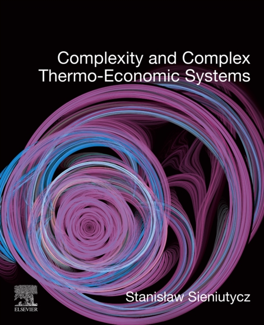 Complexity and Complex Thermo-Economic Systems, EPUB eBook