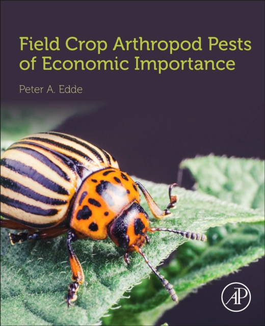 Field Crop Arthropod Pests of Economic Importance, Paperback / softback Book