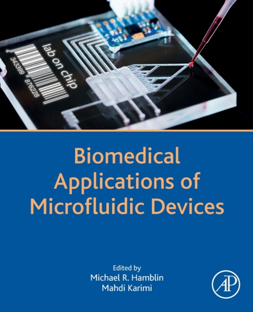 Biomedical Applications of Microfluidic Devices, Paperback / softback Book