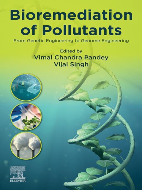 Bioremediation of Pollutants : From Genetic Engineering to Genome Engineering, EPUB eBook