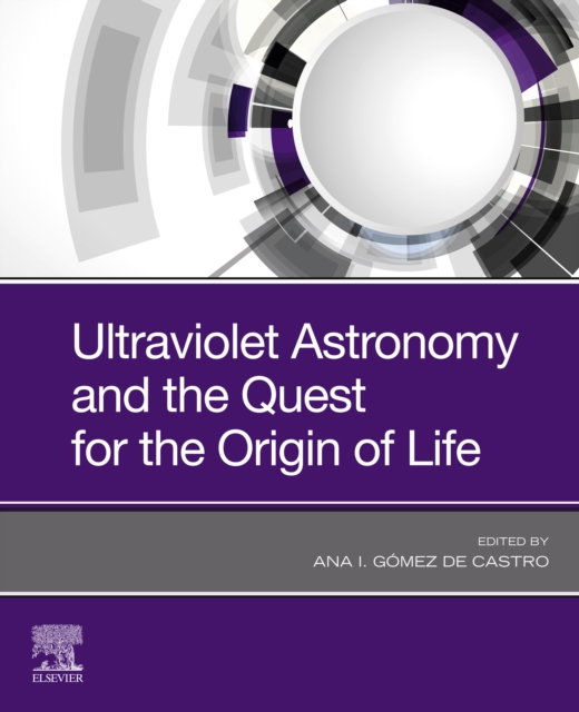 Ultraviolet Astronomy and the Quest for the Origin of Life, EPUB eBook