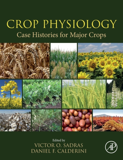 Crop Physiology Case Histories for Major Crops, Paperback / softback Book