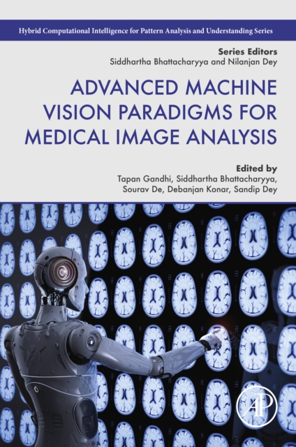 Advanced Machine Vision Paradigms for Medical Image Analysis, EPUB eBook