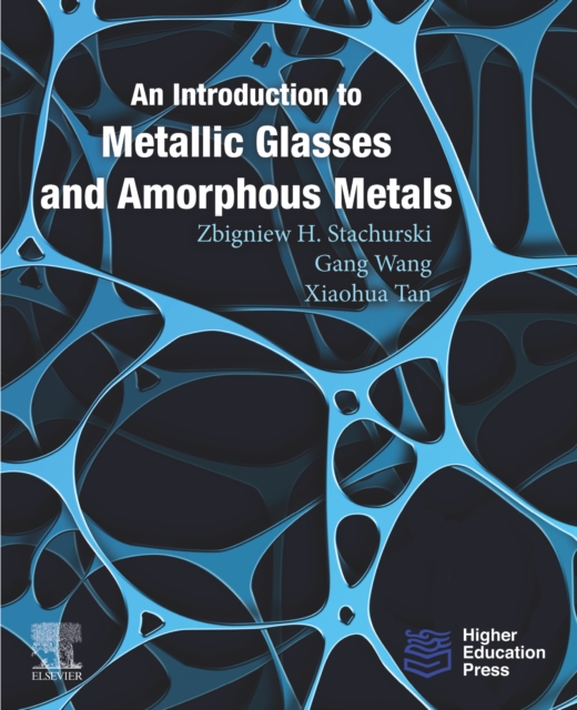 An Introduction to Metallic Glasses and Amorphous Metals, EPUB eBook