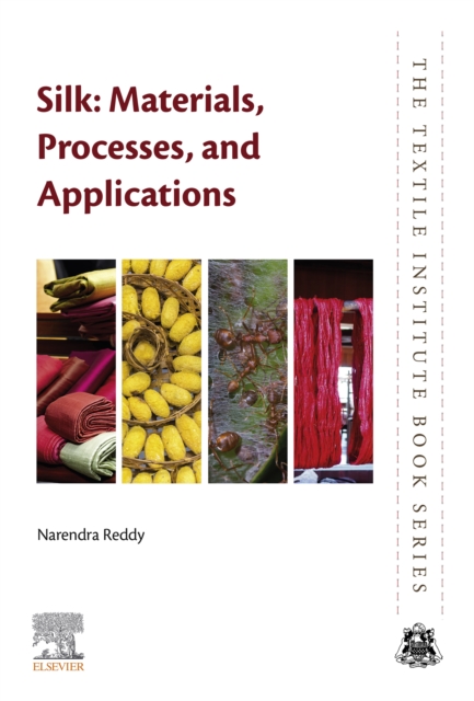 Silk: Materials, Processes, and Applications, EPUB eBook