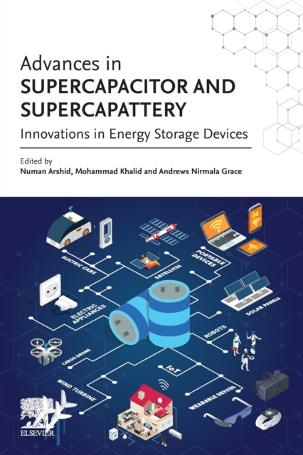 Advances in Supercapacitor and Supercapattery : Innovations in Energy Storage Devices, Paperback / softback Book