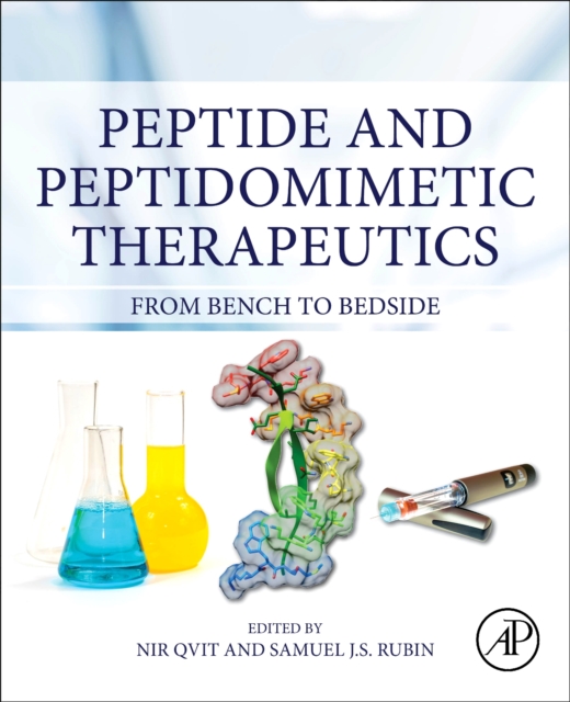 Peptide and Peptidomimetic Therapeutics : From Bench to Bedside, Paperback / softback Book