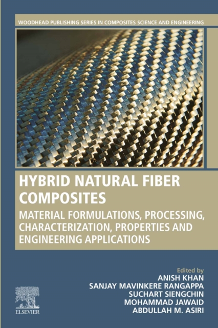 Hybrid Natural Fiber Composites : Material Formulations, Processing, Characterization, Properties, and Engineering Applications, EPUB eBook