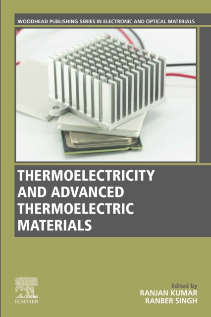 Thermoelectricity and Advanced Thermoelectric Materials, EPUB eBook