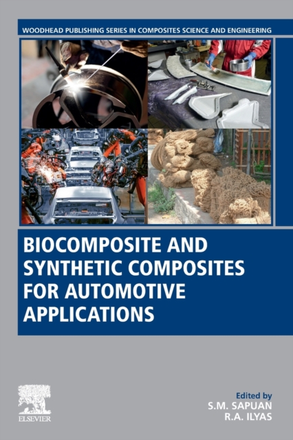 Biocomposite and Synthetic Composites for Automotive Applications, Paperback / softback Book