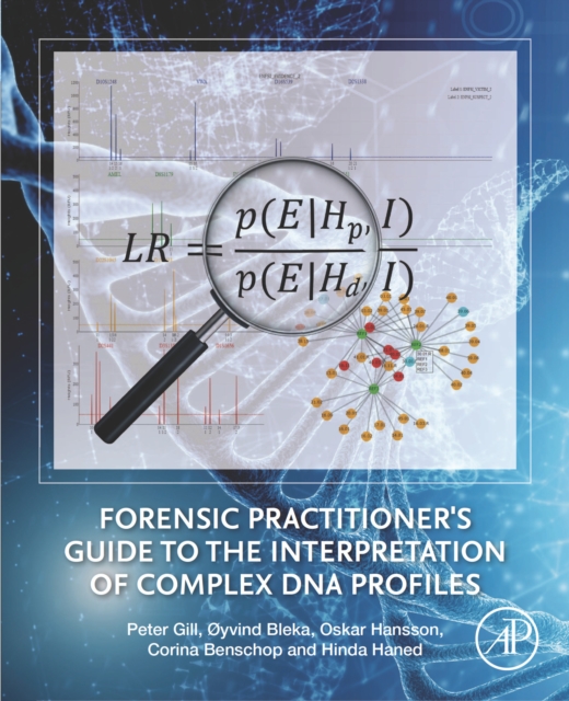 Forensic Practitioner's Guide to the Interpretation of Complex DNA Profiles, EPUB eBook