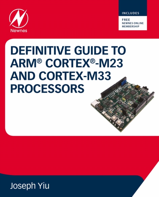 Definitive Guide to Arm Cortex-M23 and Cortex-M33 Processors, EPUB eBook