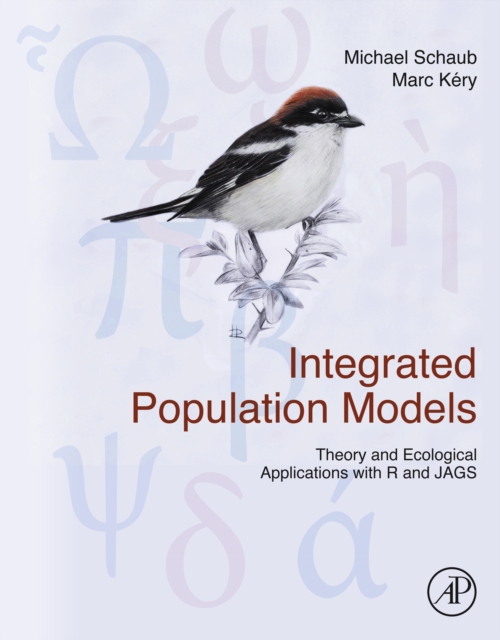 Integrated Population Models : Theory and Ecological Applications with R and JAGS, EPUB eBook