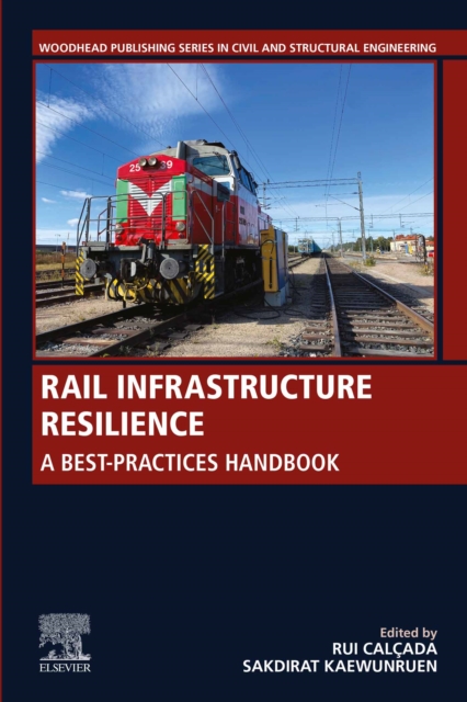 Rail Infrastructure Resilience : A Best-Practices Handbook, EPUB eBook