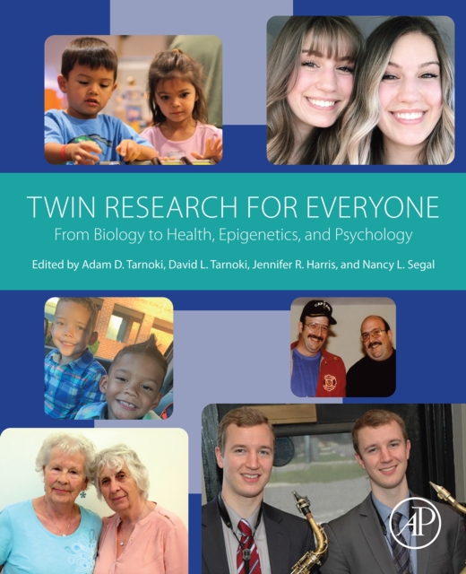 Twin Research for Everyone : From Biology to Health, Epigenetics, and Psychology, EPUB eBook