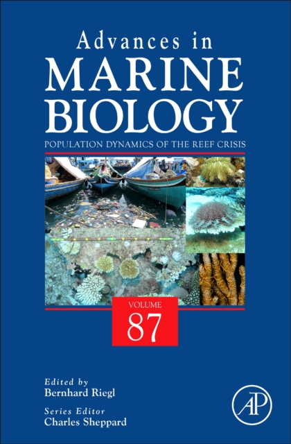 Population Dynamics of the Reef Crisis : Volume 87, Hardback Book
