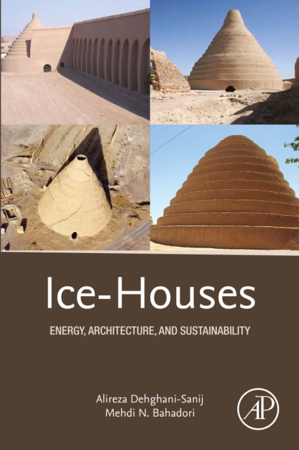 Ice-Houses : Energy, Architecture, and Sustainability, EPUB eBook