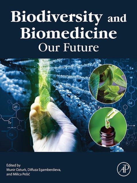 Biodiversity and Biomedicine : Our Future, EPUB eBook