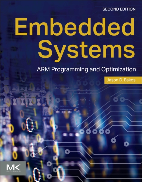 Embedded Systems : ARM Programming and Optimization, Paperback / softback Book