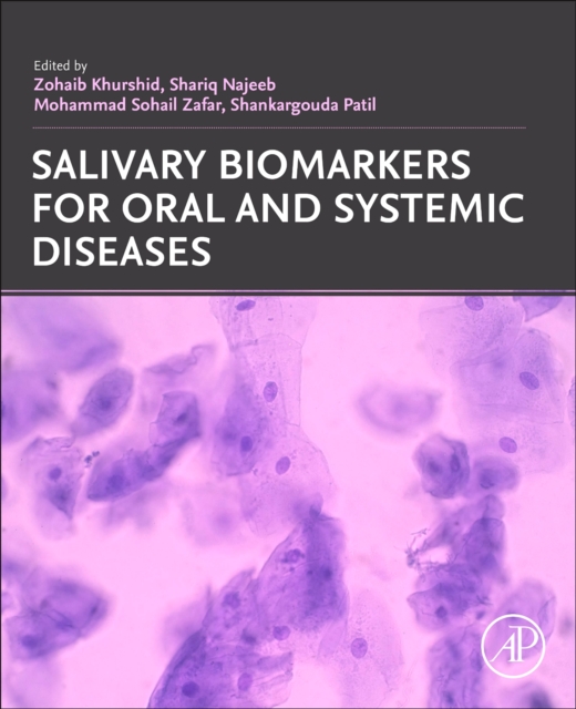 Salivary Biomarkers for Oral and Systemic Diseases, Paperback / softback Book