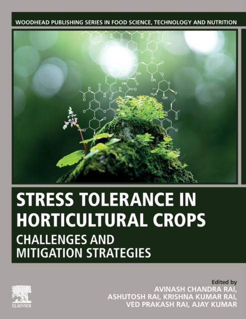 Stress Tolerance in Horticultural Crops : Challenges and Mitigation Strategies, Paperback / softback Book