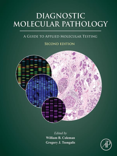 Diagnostic Molecular Pathology : A Guide to Applied Molecular Testing, EPUB eBook