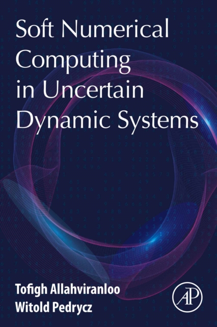 Soft Numerical Computing in Uncertain Dynamic Systems, EPUB eBook