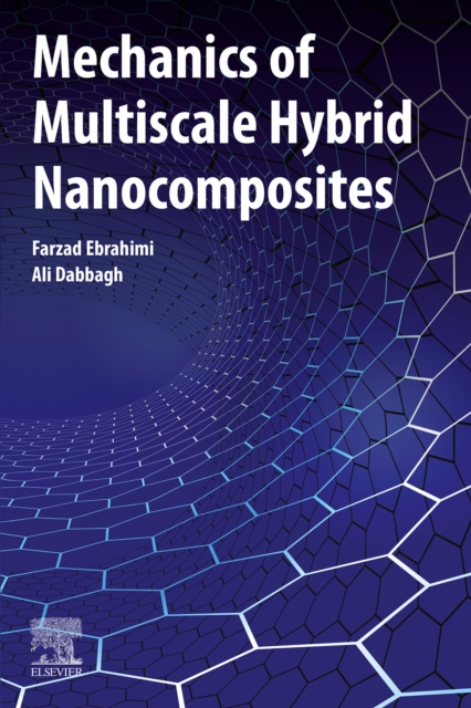 Mechanics of Multiscale Hybrid Nanocomposites, EPUB eBook
