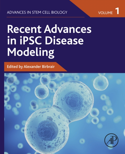 Recent Advances in iPSC Disease Modeling, EPUB eBook