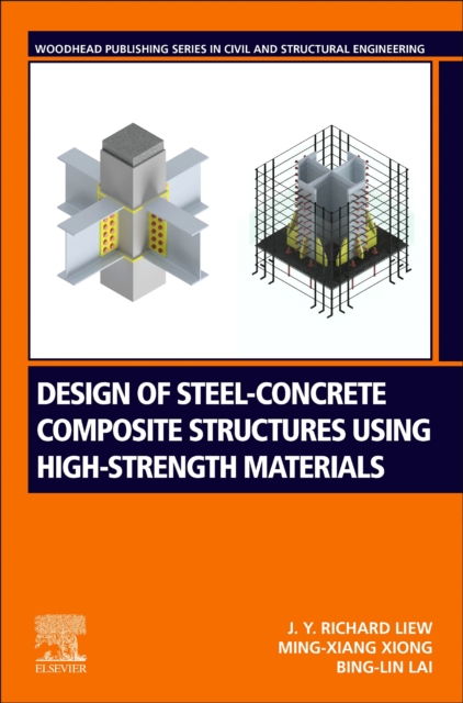 Design of Steel-Concrete Composite Structures Using High-Strength Materials, Paperback / softback Book